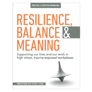 Resilience, Balance & Meaning